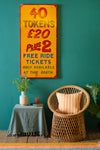 Portrait '40 Tokens' Fairground Sign