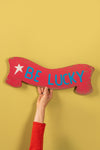 'Be Lucky' Fairground Scroll Sign