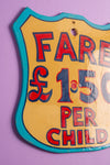 Shield Fairground Ride Fare Sign - 04