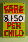 Shield Fairground Ride Fare Sign - 07