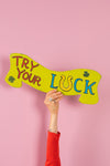 'Try Your Luck' Fairground Scroll Sign